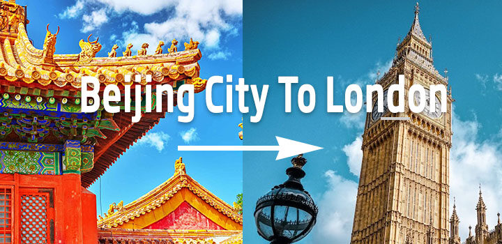 Beijing to London tour packages